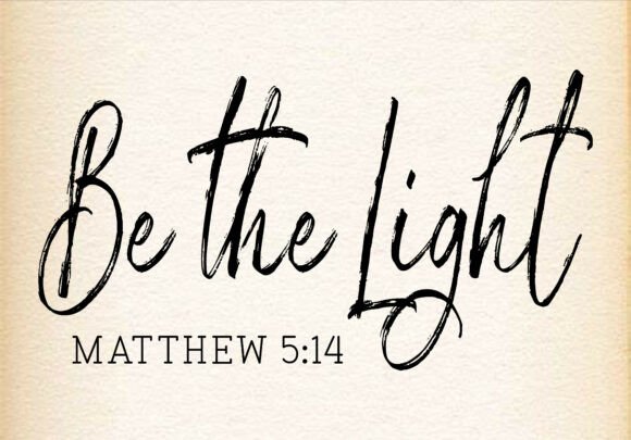 Be the Light Jesus Graphics for T-Shirt Designs