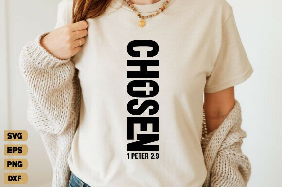 Chosen SVG PNG: Christian Graphics for T-Shirt Designs