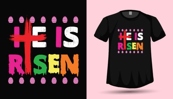 Easter Jesus Risen T Shirt Design Vector: Graphics & Print Templates