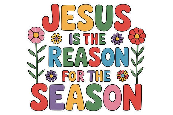 Jesus Is the Reason PNG: Thanksgiving Graphics & T-Shirt Designs