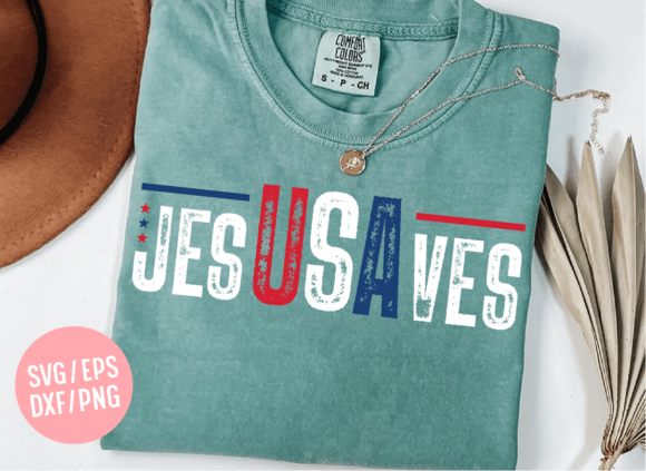 Jesus Saves USA SVG: Faith 4th of July Graphics & T-Shirt Designs