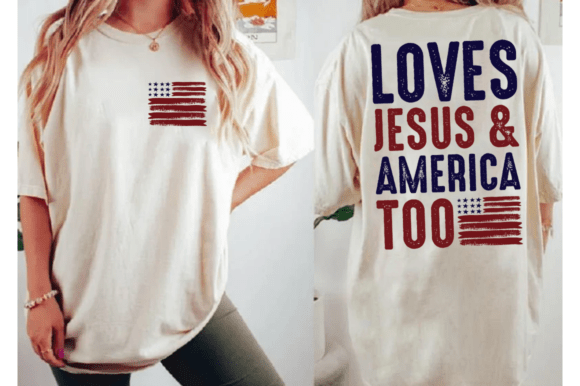 Loves Jesus and America Too Graphics: T-Shirt Designs
