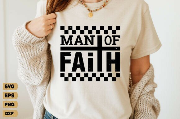 Man of Faith SVG PNG: Graphics for T-Shirt Designs