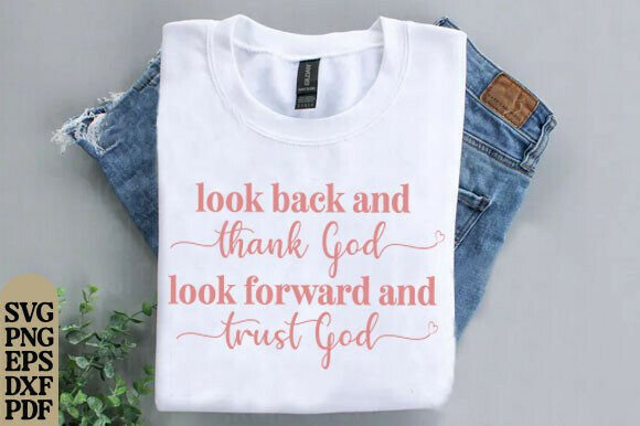 Thank God SVG, Trust God SVG — Christian Graphics for T-Shirt Designs